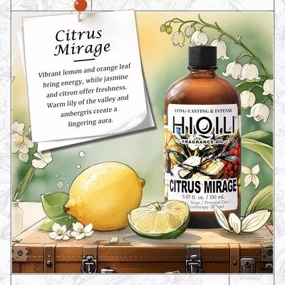 HIQILI Citrus Mirage Fragrance Oil