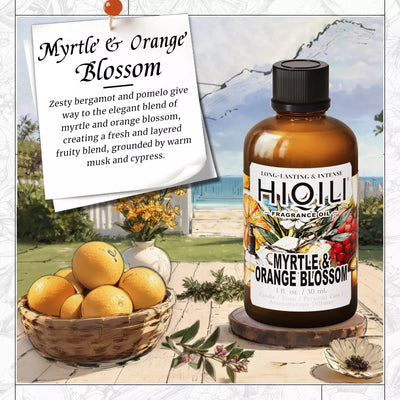 HIQILI Myrtle & Orange Blossom Fragrance Oil